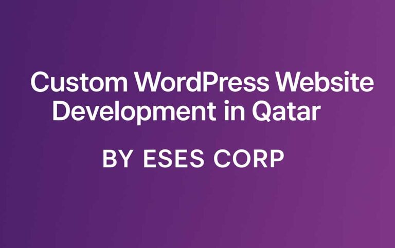 Custom-WordPress-Business-Website-Qatar---ESES-CORP